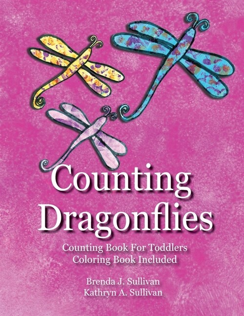 Counting Dragonflies: Counting Book For Children Coloring Book Included (Paperback)