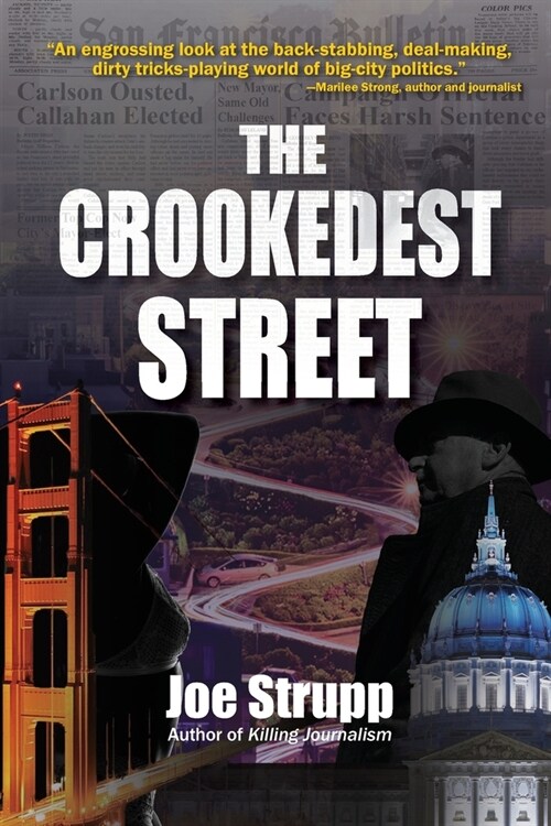 The Crookedest Street (Paperback)