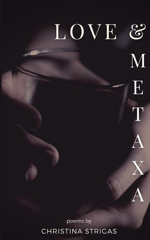 Love and Metaxa (Paperback)