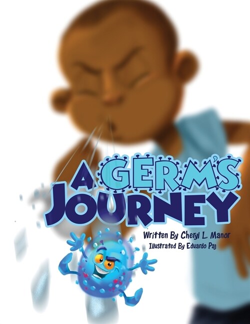 A Germs Journey (Paperback)