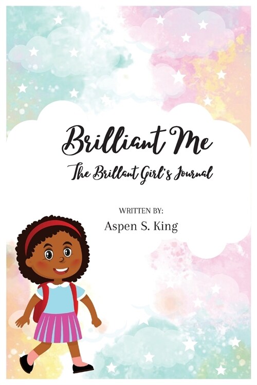 Brilliant Me: The Brilliant Girls Journal (Paperback)