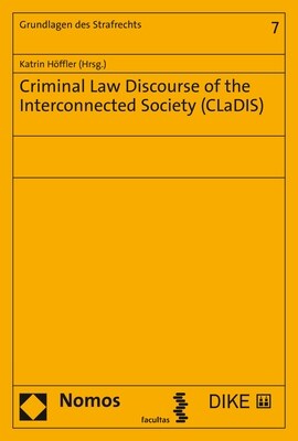 Criminal Law Discourse of the Interconnected Society (Cladis) (Paperback)