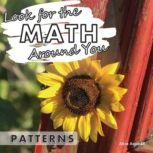 Look for the Math Around You: Patterns (Paperback)