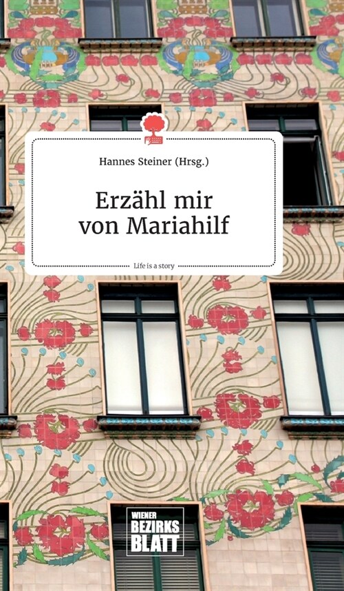 Erz?l mir von Mariahilf. Life is a Story - story.one (Hardcover)