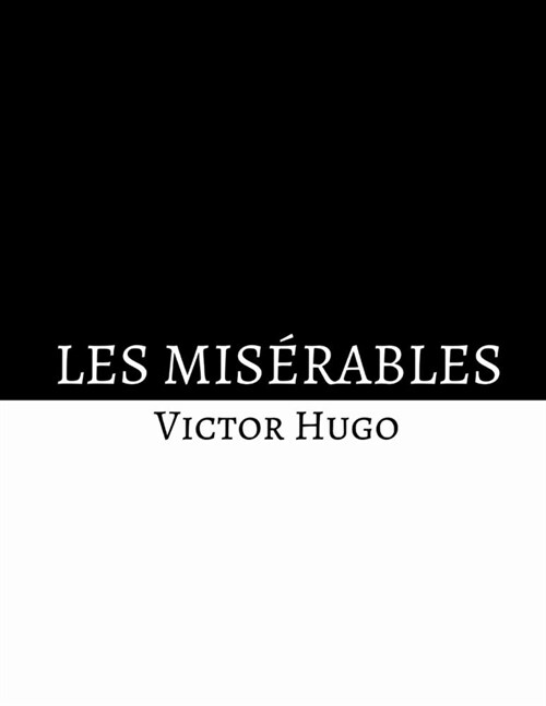 Les Mis?ables by Victor Hugo (Paperback)