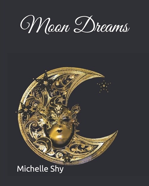 Moon Dreams (Paperback)