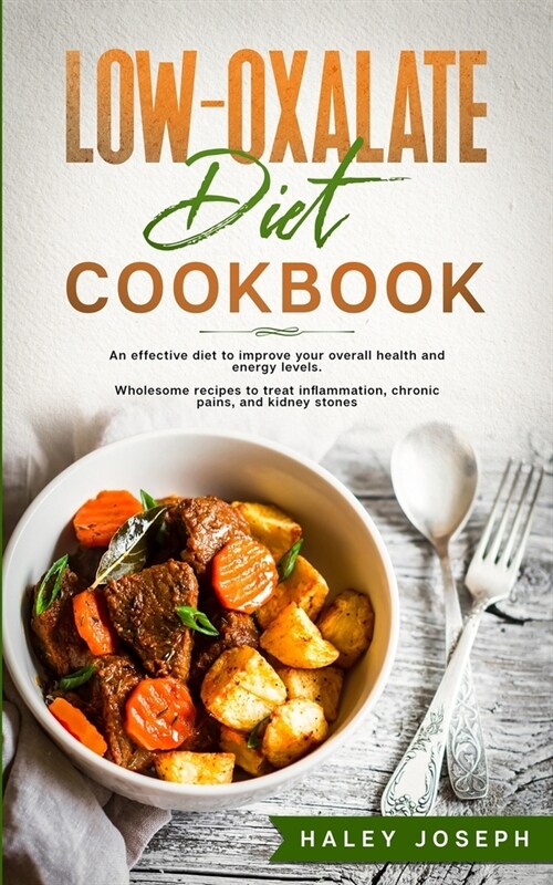 Low Oxalate Diet Cookbook (Paperback)