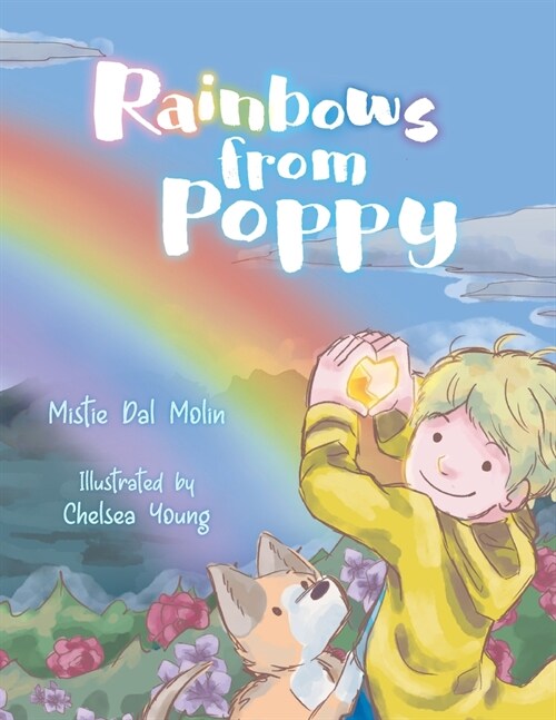 Rainbows From Poppy (Paperback)