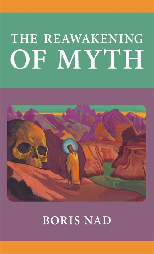 The Reawakening of Myth (Hardcover)