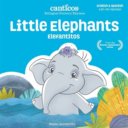 Canticos Little Elephants / Elefantitos: Bilingual Nursery Rhymes (Board Books)