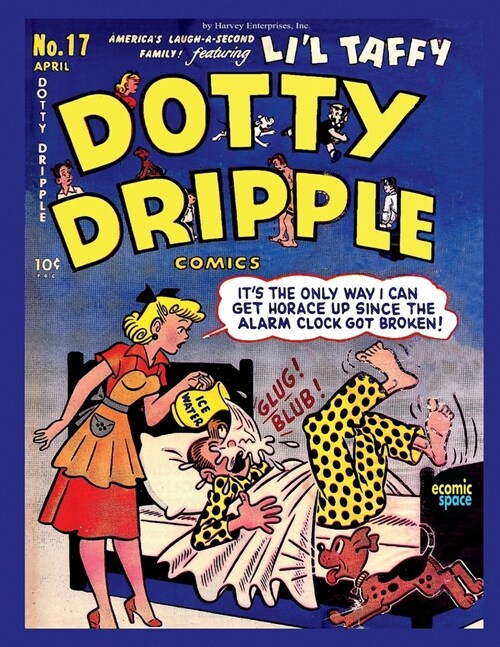 Dotty Dripple Comics #17 (Paperback)