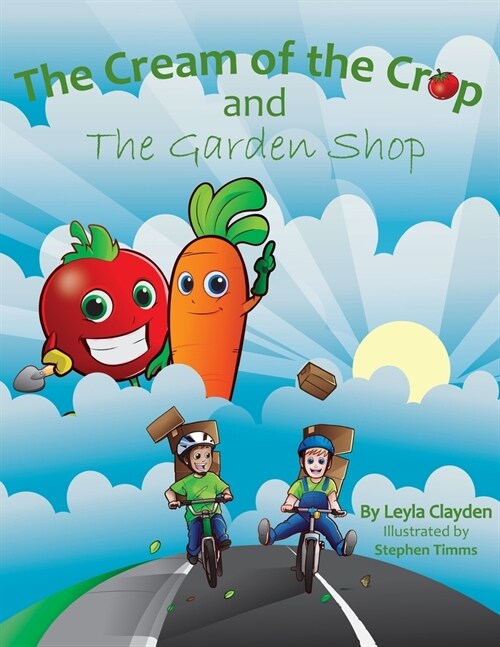 The Cream of the Crop and the Garden Shop (Paperback)