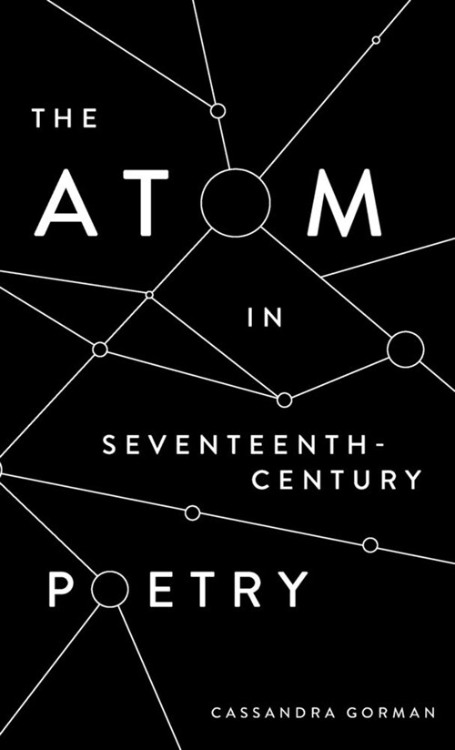 The Atom in Seventeenth-Century Poetry (Hardcover)