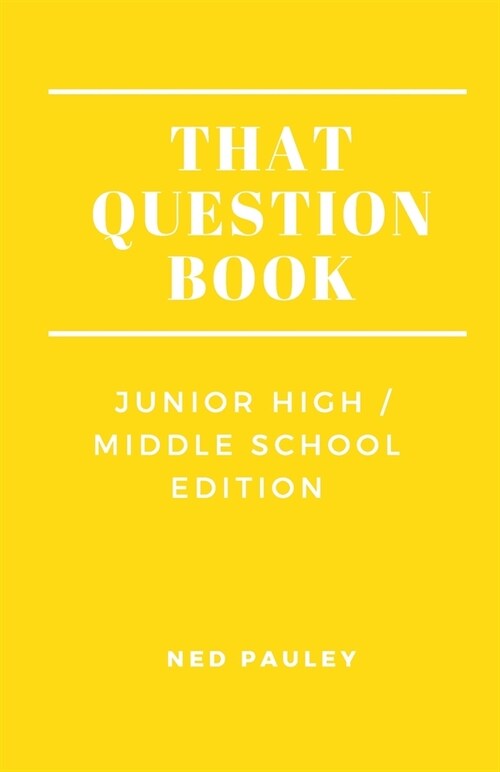 That Question Book: Junior High/Middle School Edition (Paperback)