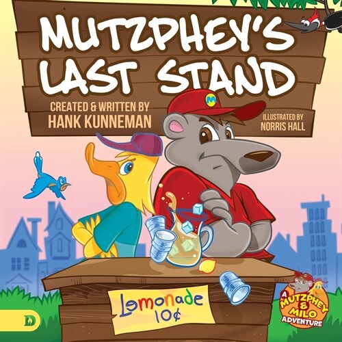 Mutzpheys Last Stand: A Mutzphey and Milo Story! (Paperback)