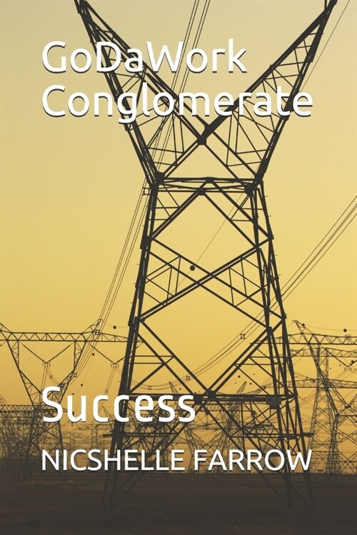 GoDaWork Conglomerate: Success (Paperback)