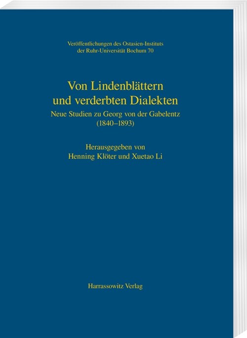 Von Lindenblattern Und Verderbten Dialekten: Neue Studien Zu Georg Von Der Gabelentz (1840-1893) (Paperback)