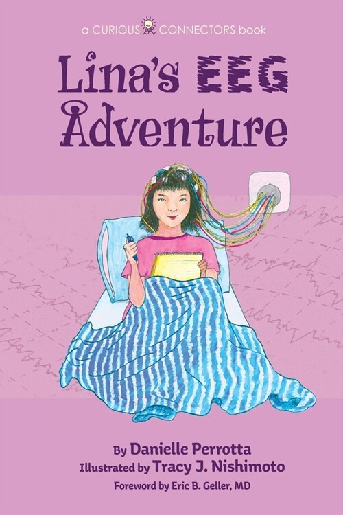 Linas EEG Adventure: A Curious Connectors Book (Paperback)