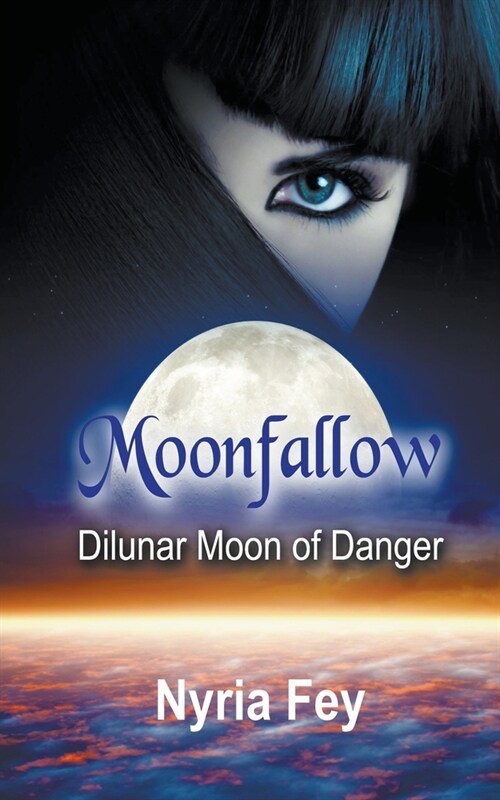 Dilunar: Moon of Danger (Paperback)