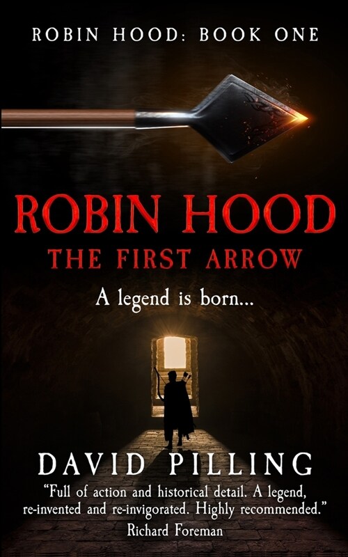 Robin Hood: The First Arrow (Paperback)