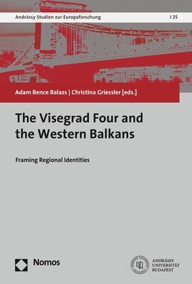 The Visegrad Four and the Western Balkans: Framing Regional Identities (Paperback)