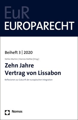 Zehn Jahre Vertrag Von Lissabon: Reflexionen Zur Zukunft Der Europaischen Integration (Paperback)
