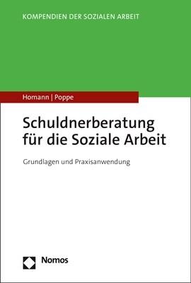 Schuldnerberatung Fur Die Soziale Arbeit: Grundlagen Und Praxisanwendung (Paperback)