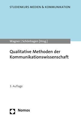 Qualitative Methoden Der Kommunikationswissenschaft (Paperback, 3)