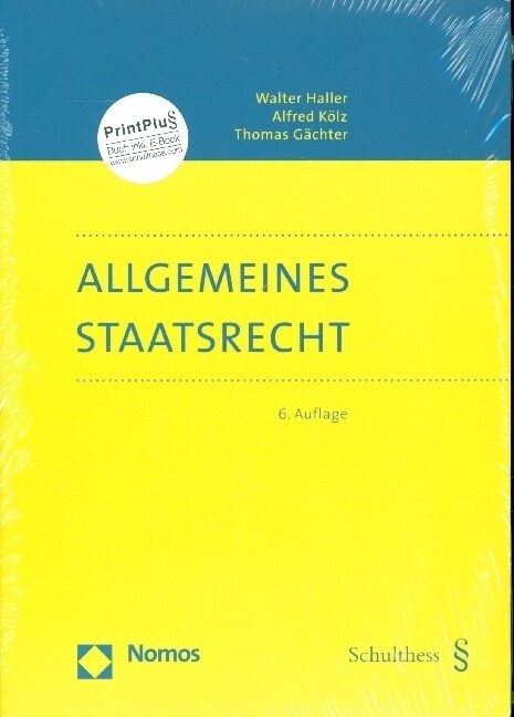 Allgemeines Staatsrecht: Eine Juristische Einfuhrung in Die Allgemeine Staatslehre (Paperback, 6, 6., Vollstandig)