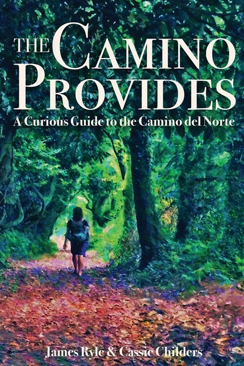 The Camino Provides (Paperback)
