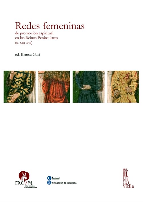Redes Femeninas de Promocion Espiritual En Los Reinos Peninsulares (S. XIII-XVI) (Paperback)