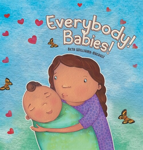 Everybody! Babies! (Hardcover)