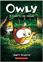 A Time to Be Brave: A Graphic Novel (Owly #4): Volume 4 (Paperback)