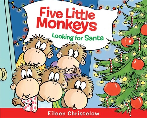 Five Little Monkeys Looking for Santa: A Christmas Holiday Book for Kids (Hardcover)