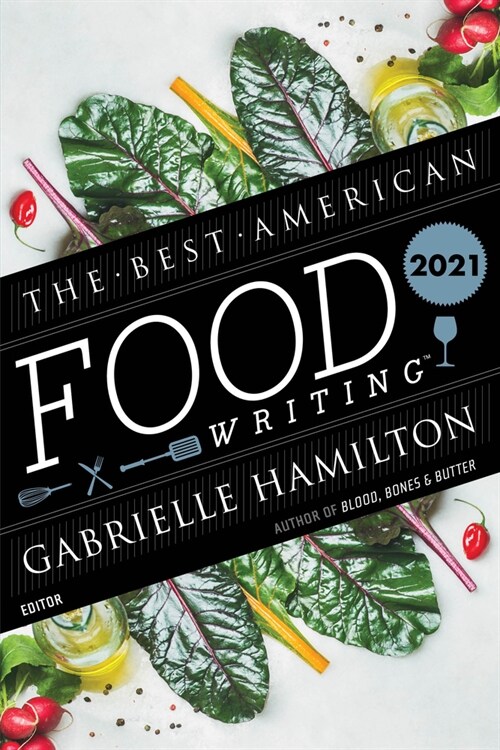 The Best American Food Writing 2021 (Paperback)