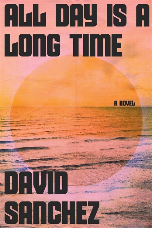 All Day Is a Long Time (Hardcover)
