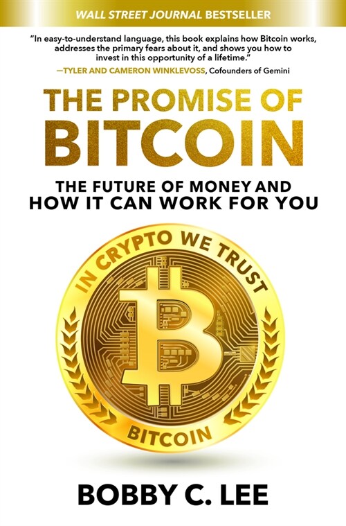 The Promise of Bitcoin: The Future of Money and How It Can Work for You (Hardcover)