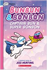 Captain Bun & Super Bonbon: A Graphix Chapters Book (Bunbun & Bonbon #3): Volume 3 (Paperback)