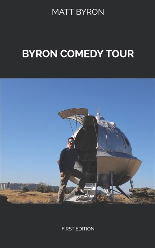 Byron Comedy Tour (Paperback)