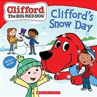 Clifford's Snow Day (Clifford the Big Red Dog Storybook) (Paperback)