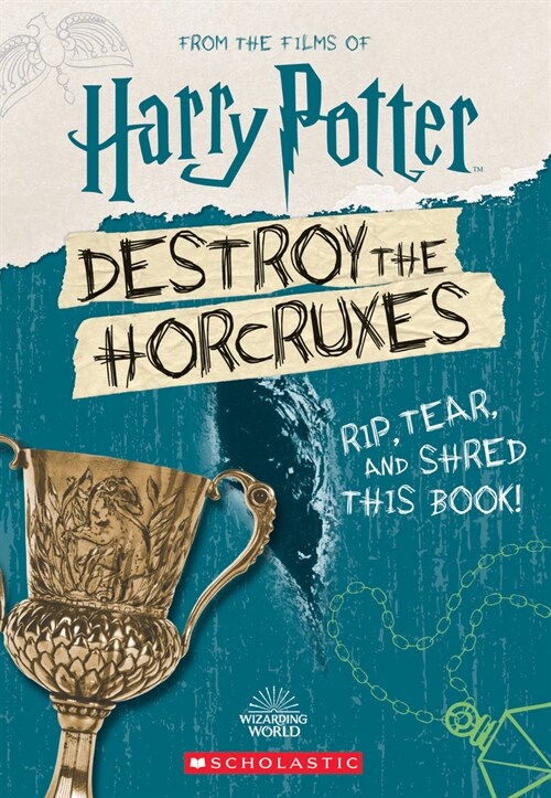 Destroy the Horcruxes (Official Harry Potter Activity Book) (Hardcover)