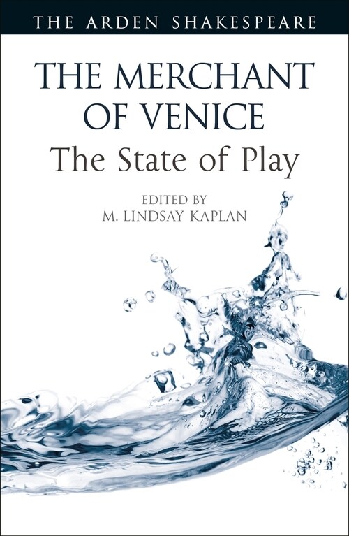 The Merchant of Venice: The State of Play (Paperback)