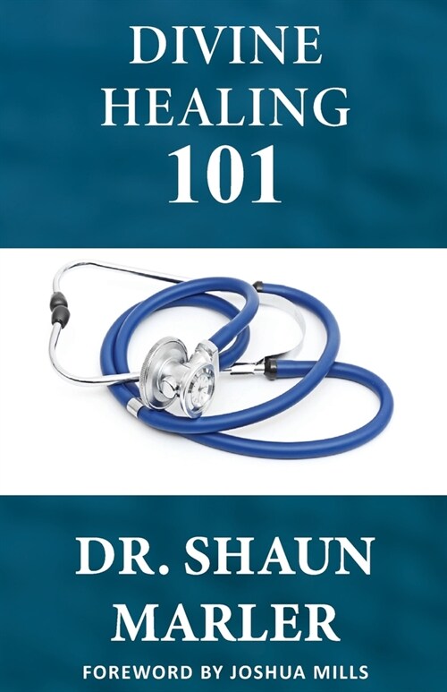 Divine Healing 101 (Paperback)