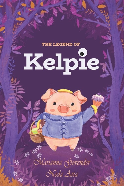 The Legend of Kelpie (Paperback)