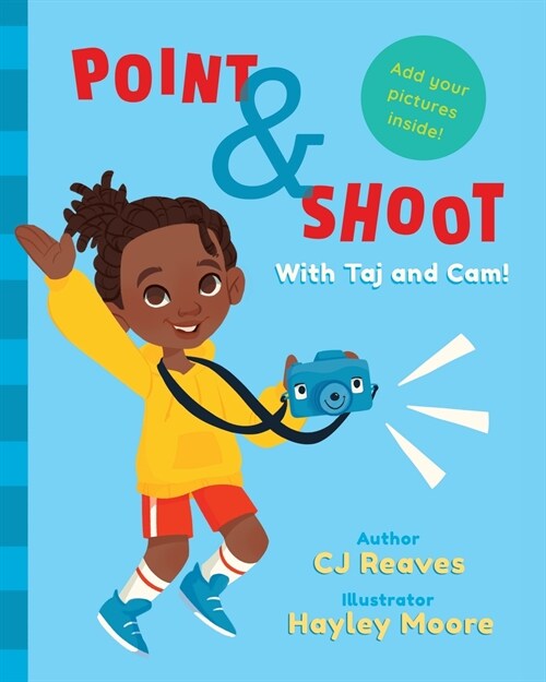 Point and Shoot with Taj and Cam (Paperback)