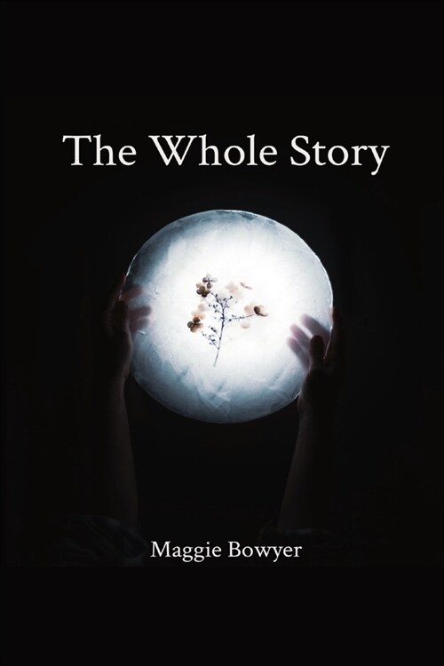 The Whole Story (Paperback)