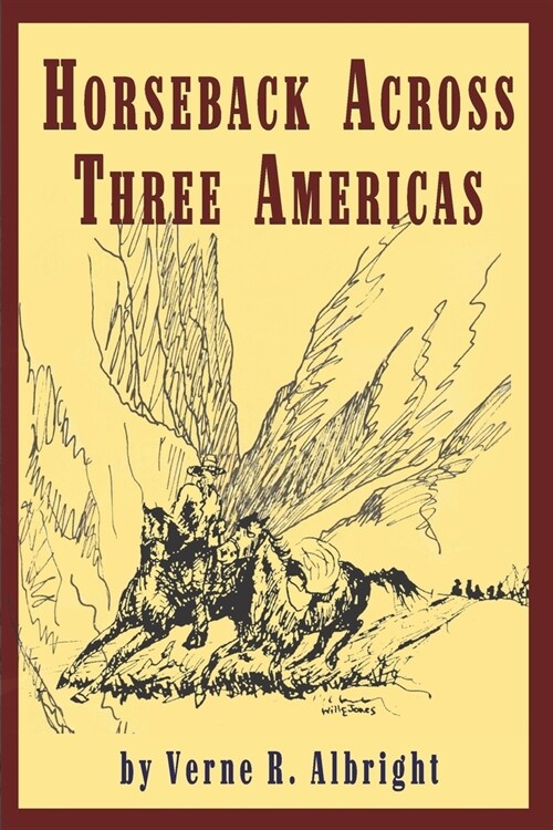 Horseback Across Three Americas (Paperback)