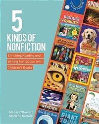 5 Kinds of Nonfiction: Enriching Reading and Writing Instruction with Children's Books (Paperback)