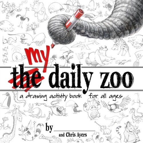 My Daily Zoo: A Drawing Activity Book for All Ages (Paperback)