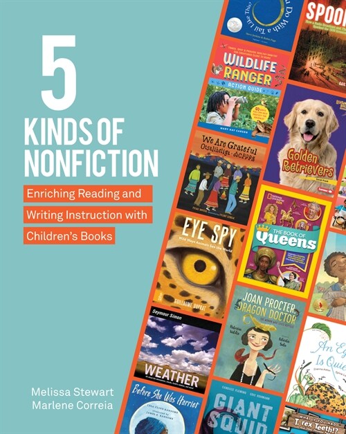 5 Kinds of Nonfiction: Enriching Reading and Writing Instruction with Childrens Books (Paperback)